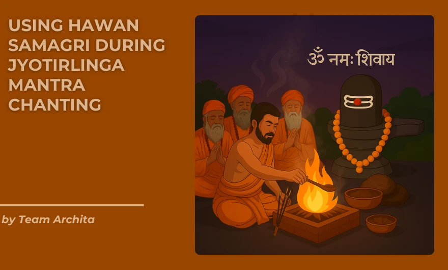 Using Hawan Samagri During Jyotirlinga Mantra Chanting