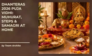 Dhanteras 2026 Puja Vidhi: Muhurat, Steps & Samagri at Home