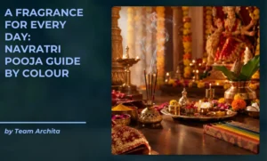 A Fragrance for Every Day: Navratri Pooja Guide by Colour